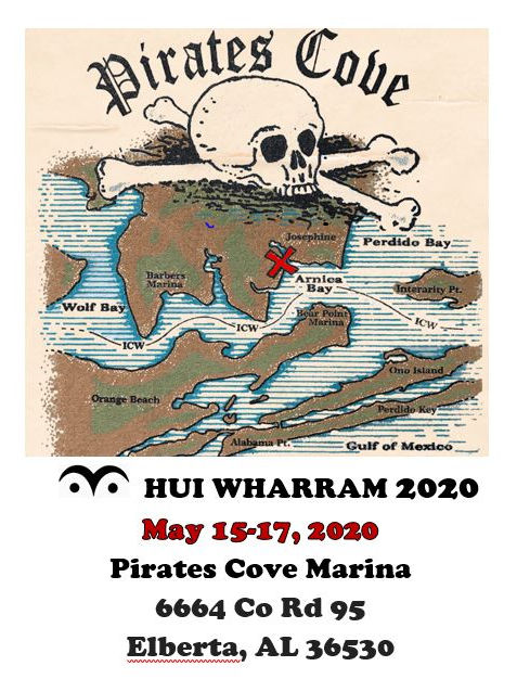 Pirate's Cove. Hui Wharram 2020. May 15-17, 2020. Pirates Cove Marina. 6664 Co Rd 95. Elberta, AL 36530