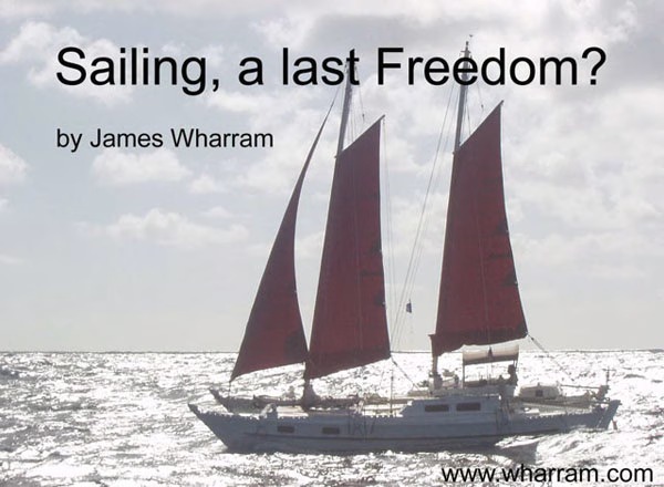 Sailing – A Last Freedom?
